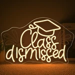 Nosun Class Dismissed Neon Sign Led Wall Decor Warm White Light Usb Powered Gift. Fixed Price $25.00.