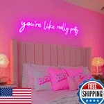 Raipile 32x7 Inch Large Youre Like Really Pretty Neon Signs For Wall Decor Led. Fixed Price $104.81.
