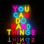 You Can Do Hard Things Neon Signs Dimmable Led Inspire Lights Wall Decor.... Fixed Price $45.99.