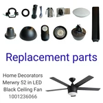 Home Decorators Merwry 52 In Led Black Ceiling Fan Replacement Parts 1001236066. Fixed Price $9.99.