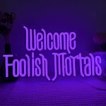 Welcome Foolish Mortals Neon Sign, Anime Fans Light Spooky Gothic Haunte.... Fixed Price $40.65.
