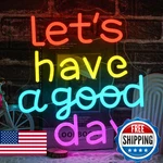 Lets Have A Good Day Neon Sign For Wall Decor, Usb Powered Colorful Letters. Fixed Price $55.48.