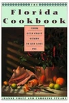 The Florida Cookbook From Gulf Coast Gumbo To Key Lime Pie By Voltz Hc 1993 Sgnd. Fixed Price $18.00.