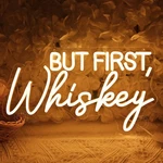 Sylhome "but First, Whiskey" Led Neon Sign - Bar, Bedroom, Pub Wall Decor, Warm. Fixed Price $74.12.